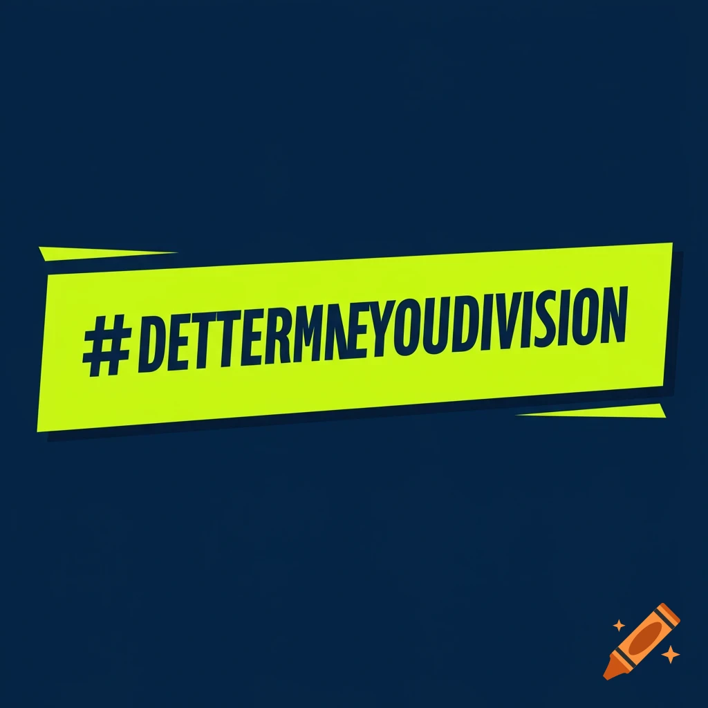 lime yellow text banner saying '#determineyourdivision'