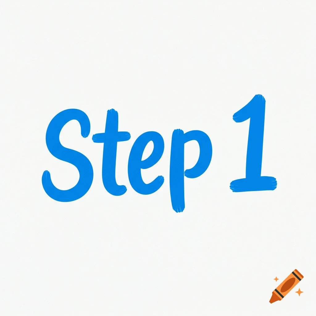 The text 'Step 1' in blue brushstroke font on a white background.