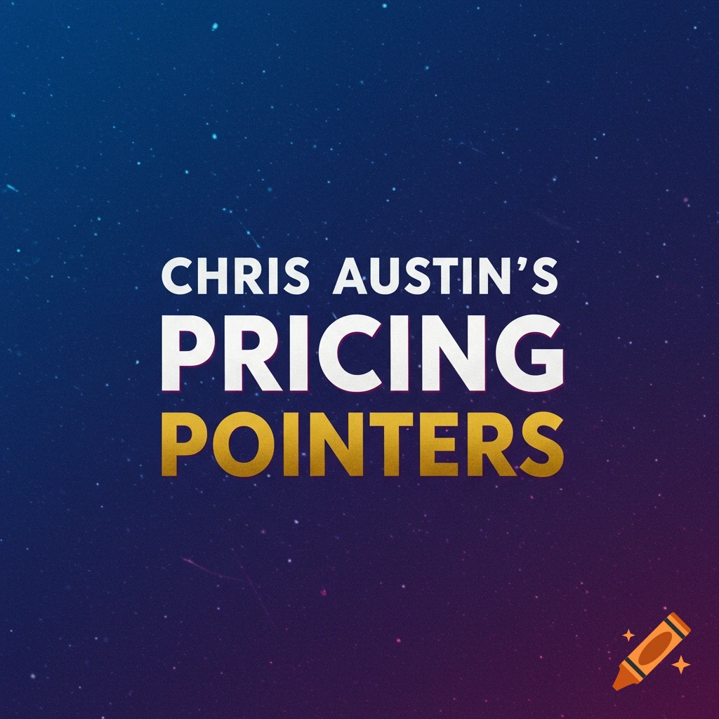 White and gold text "Chris Austin's Pricing Pointers" on a starry background.