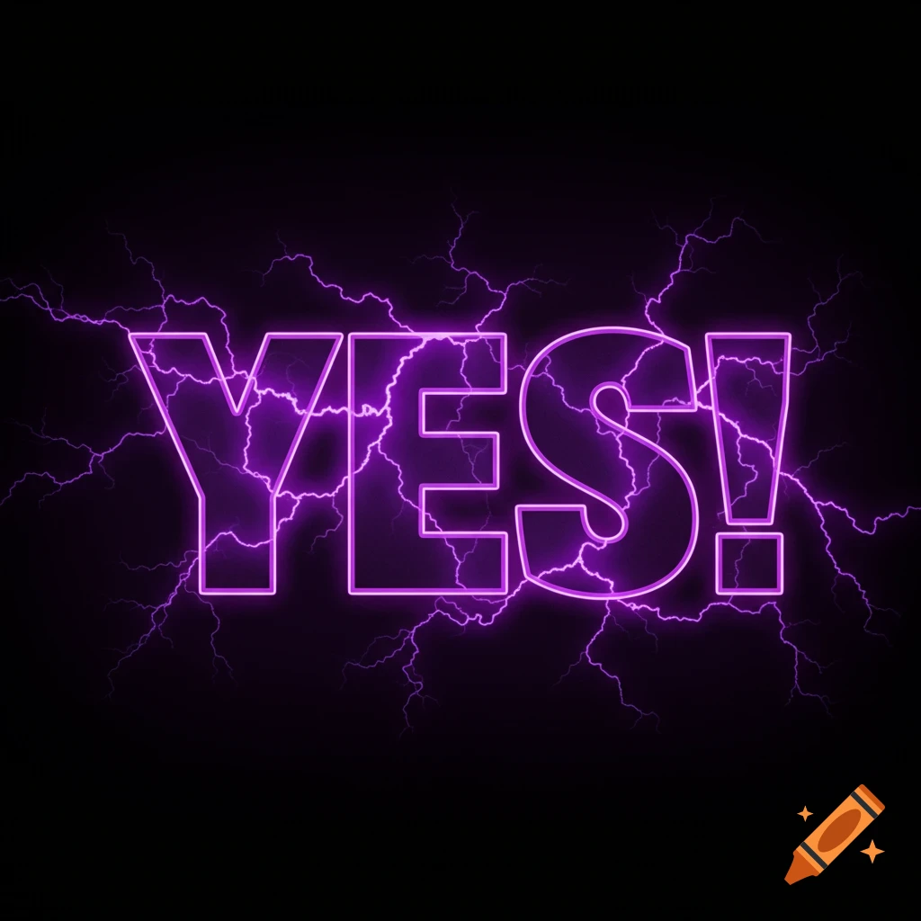 Purple neon text YES! with lightning on a black background