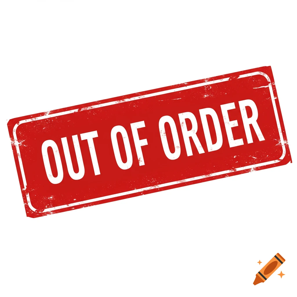 Red sign with white text 'OUT OF ORDER' and distressed texture.