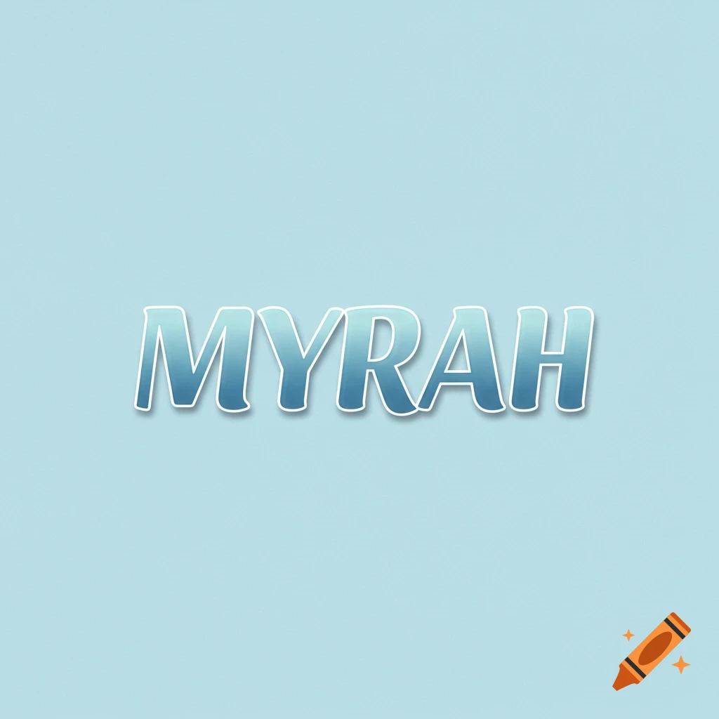The name MYRAH in gradient letters on a light blue background.