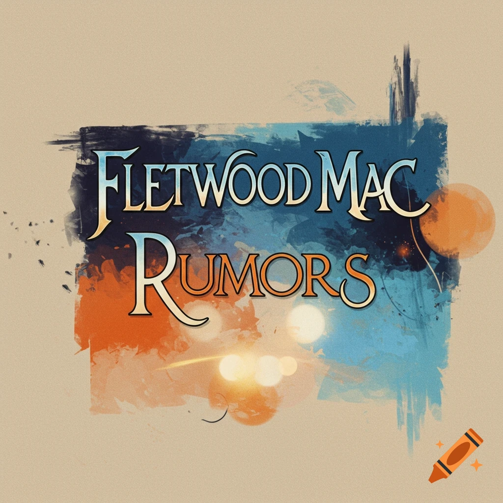 Fleetwood Mac Rumors album title in stylized font over abstract blue and orange with lights.