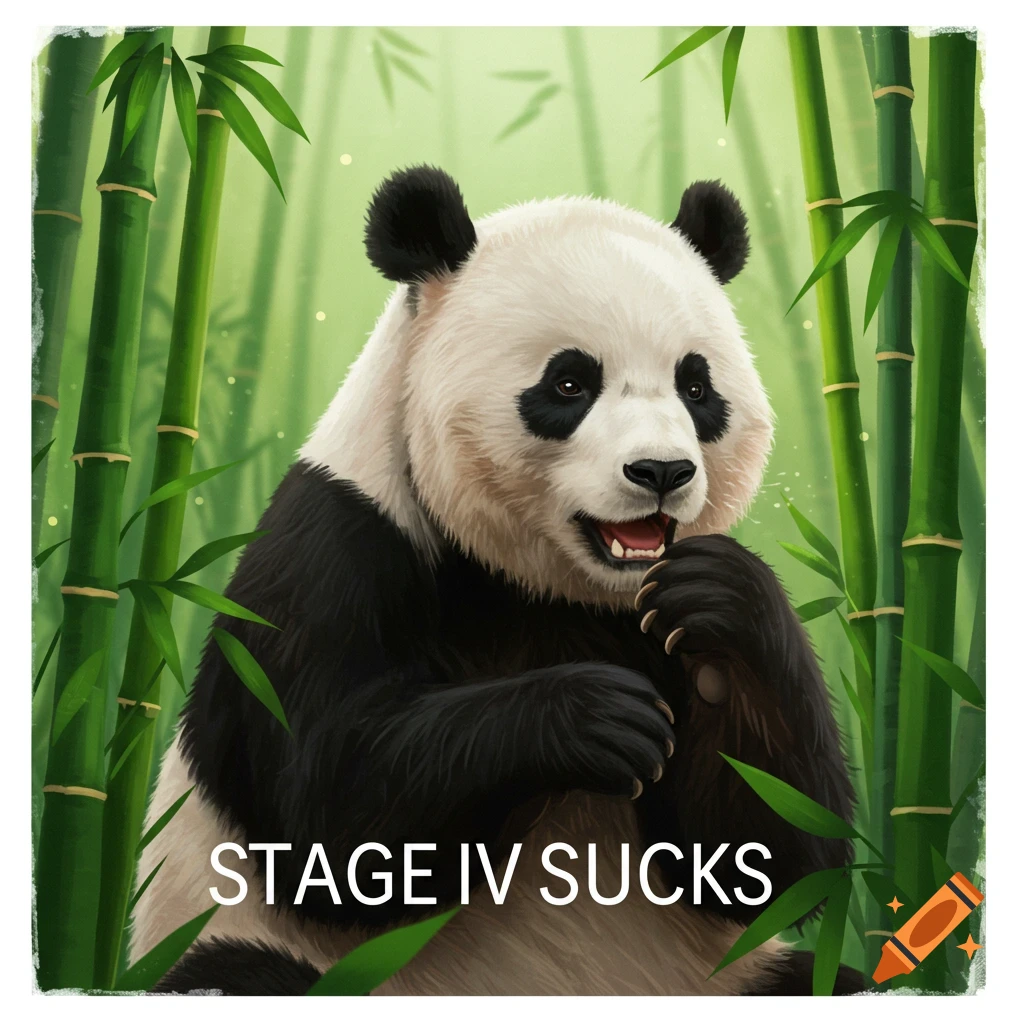 A panda is sitting among bamboo with the text 'Stage IV Sucks'.