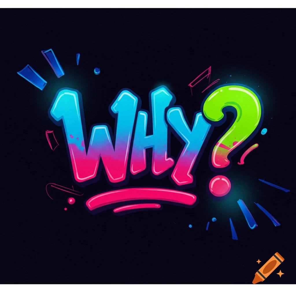 Stylized rendering of the word 'WHY?' in vibrant blue, pink, and green neon colors on a black background.