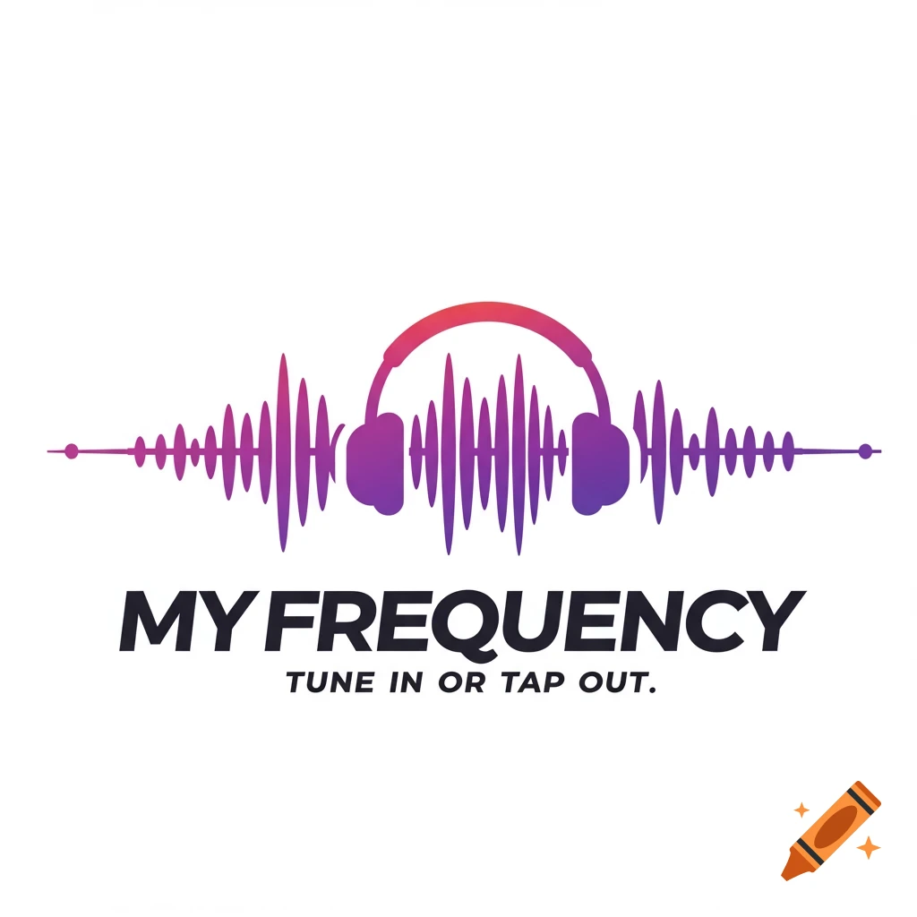 Logo with purple and pink soundwave, headphones, and text 'MY FREQUENCY TUNE IN OR TAP OUT'