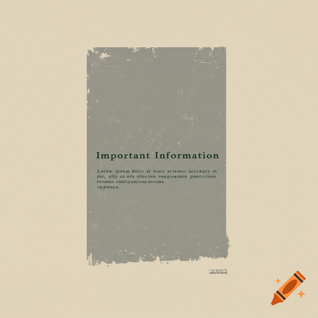 A minimalist distressed poster with 'Important Information' title and placeholder text.