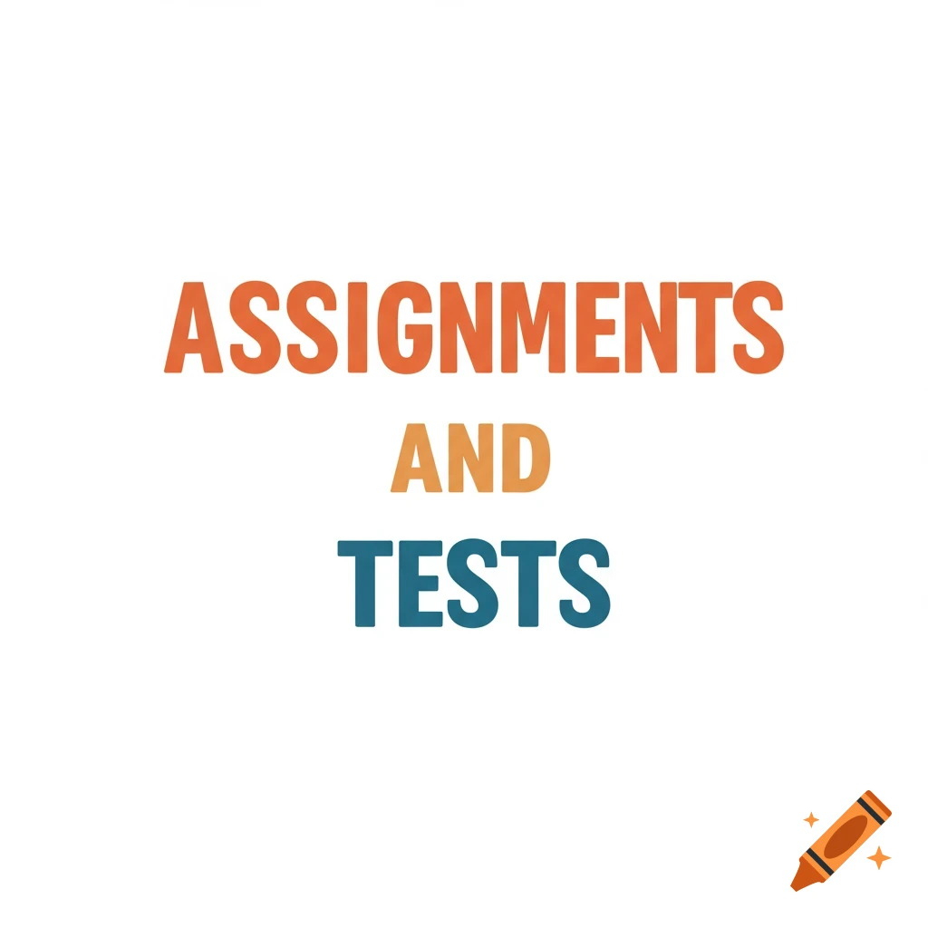 Text reads "Assignments and Tests" in orange and blue on a white background.