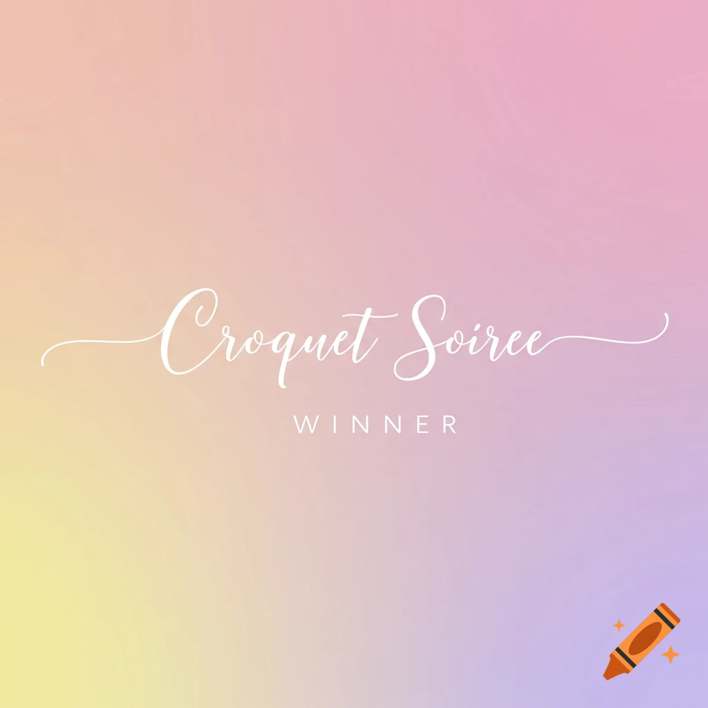 White text 'Croquet Soiree WINNER' on a pastel pink, yellow, and purple gradient background.