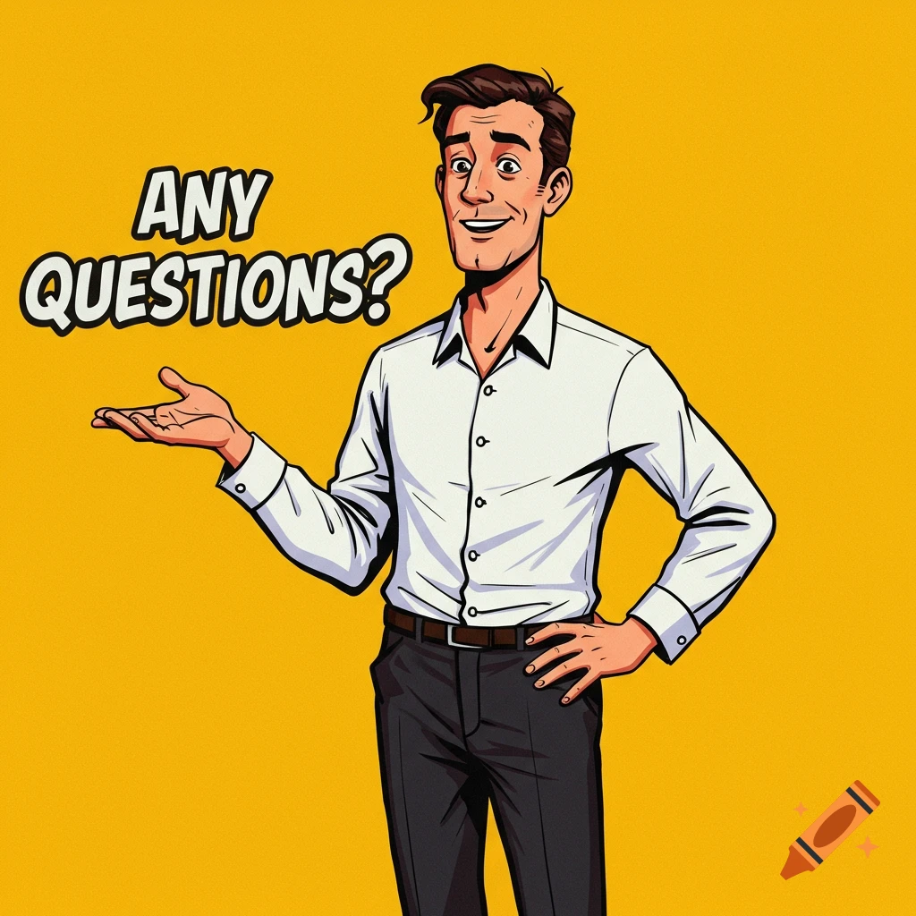 Illustration of a man asking 'Any Questions?'
