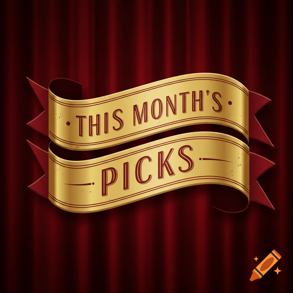 Golden ribbon banner with 'THIS MONTH'S PICKS' text on a red curtain background in vintage style.