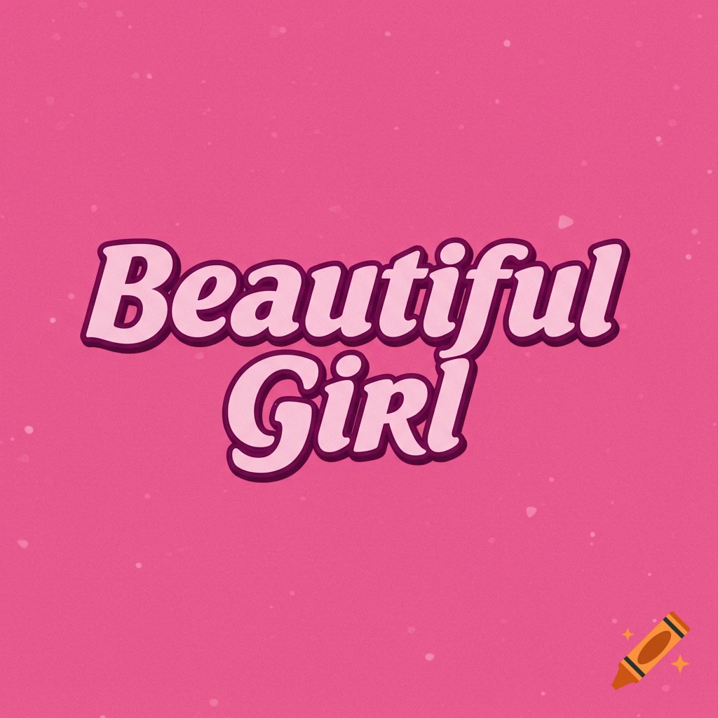 Text reading "Beautiful Girl" in bold pink and purple font on a pink background.