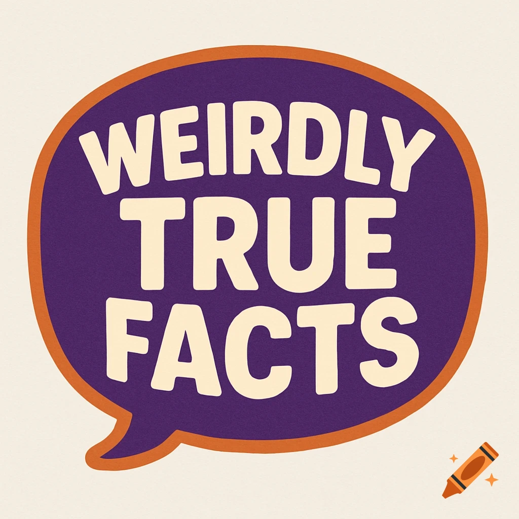 Logo in a purple speech bubble with orange outline that reads 'Weirdly True Facts'
