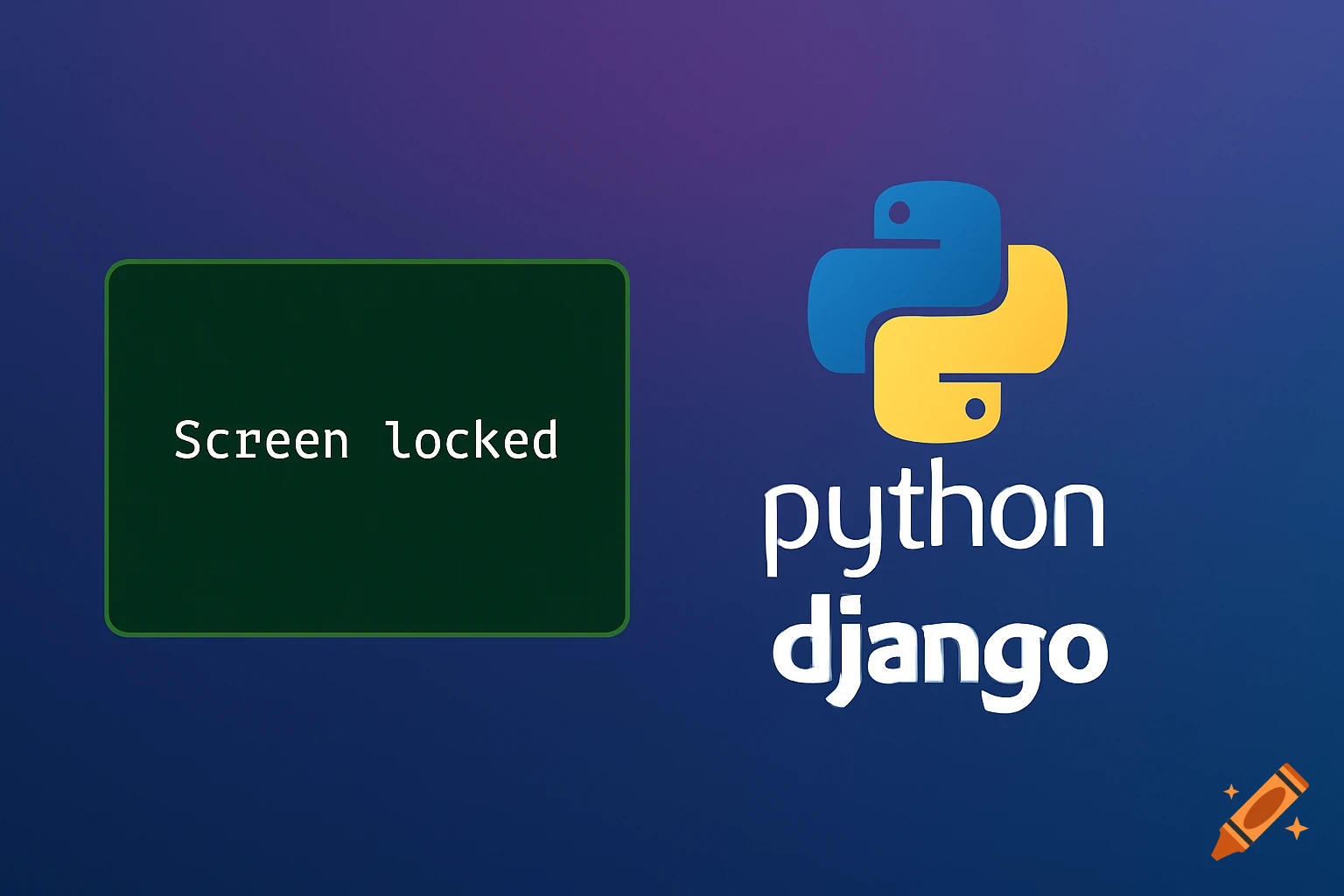 A graphic of a lock screen with a green box showing 'Screen locked' on the left. On the right are the Python logo and the text 'python django'. The background is a purple to blue gradient.