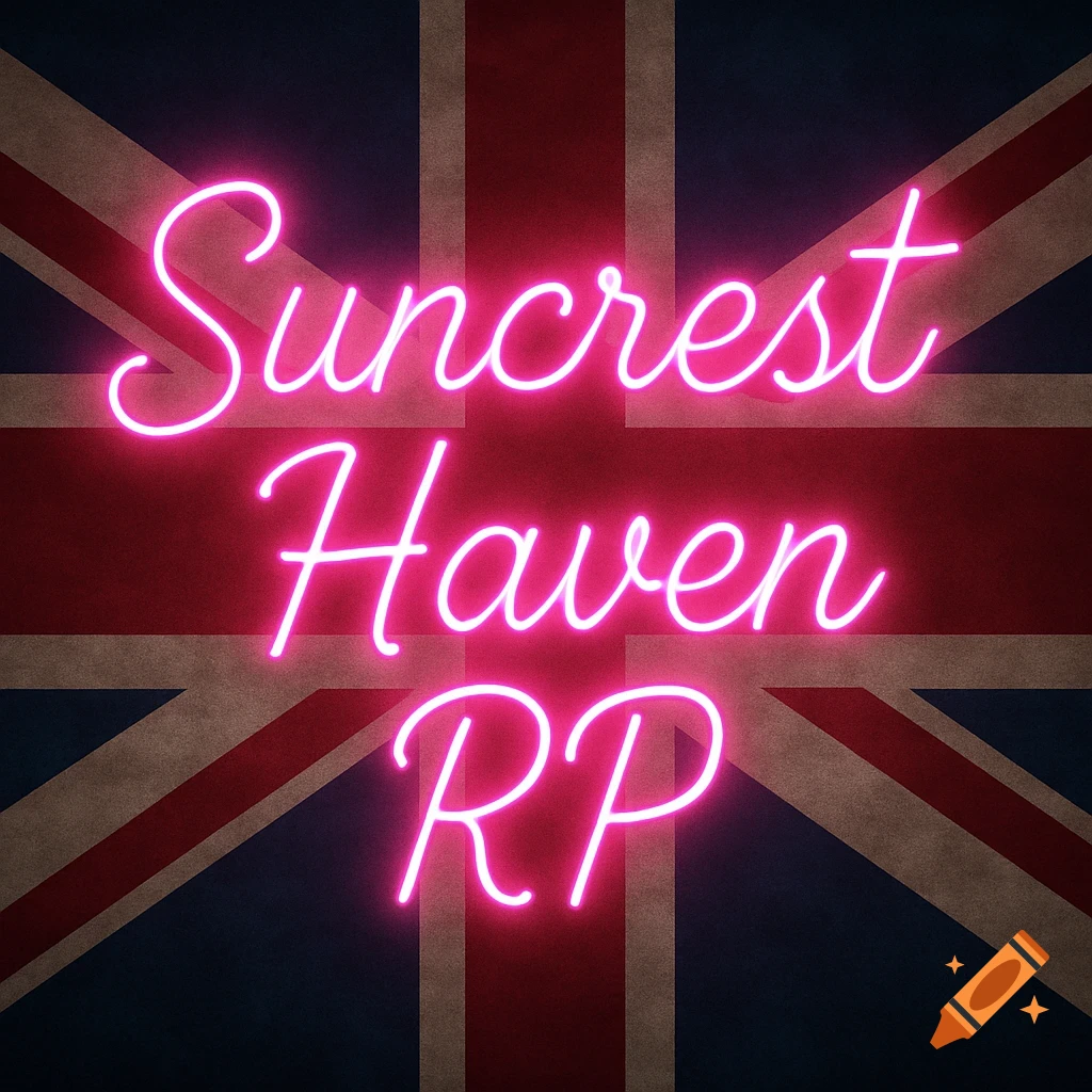 Pink neon sign "Suncrest Haven RP" over a UK flag background.