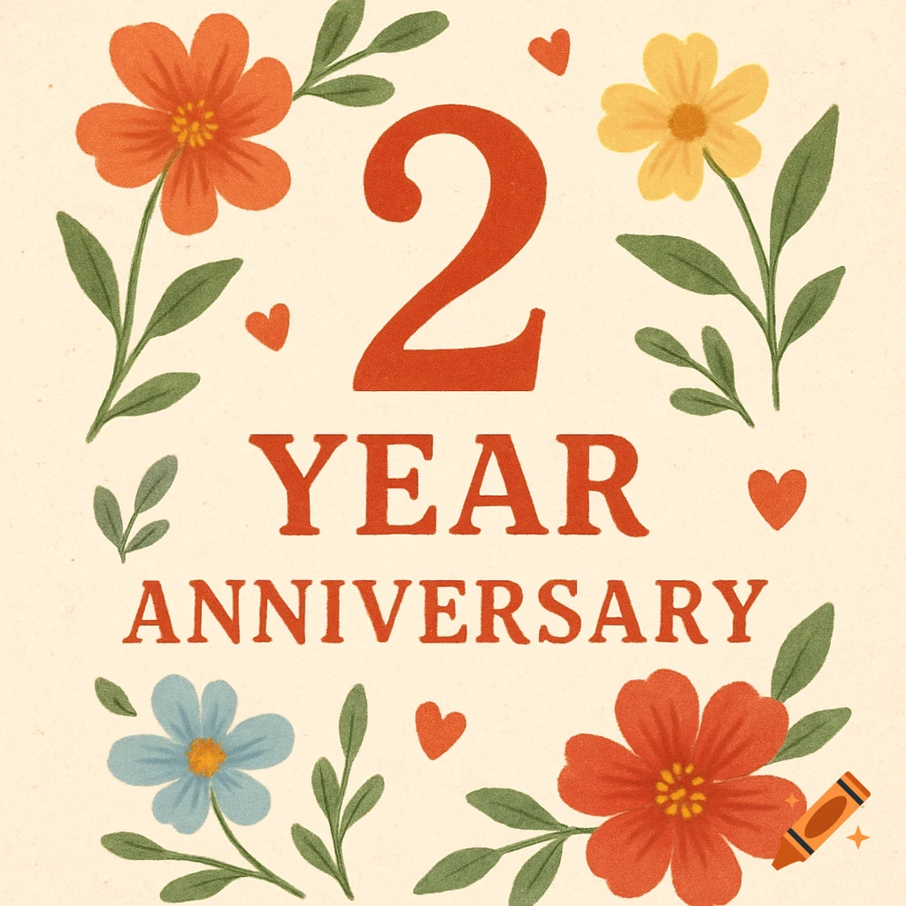 2 year anniversary card with text and flowers