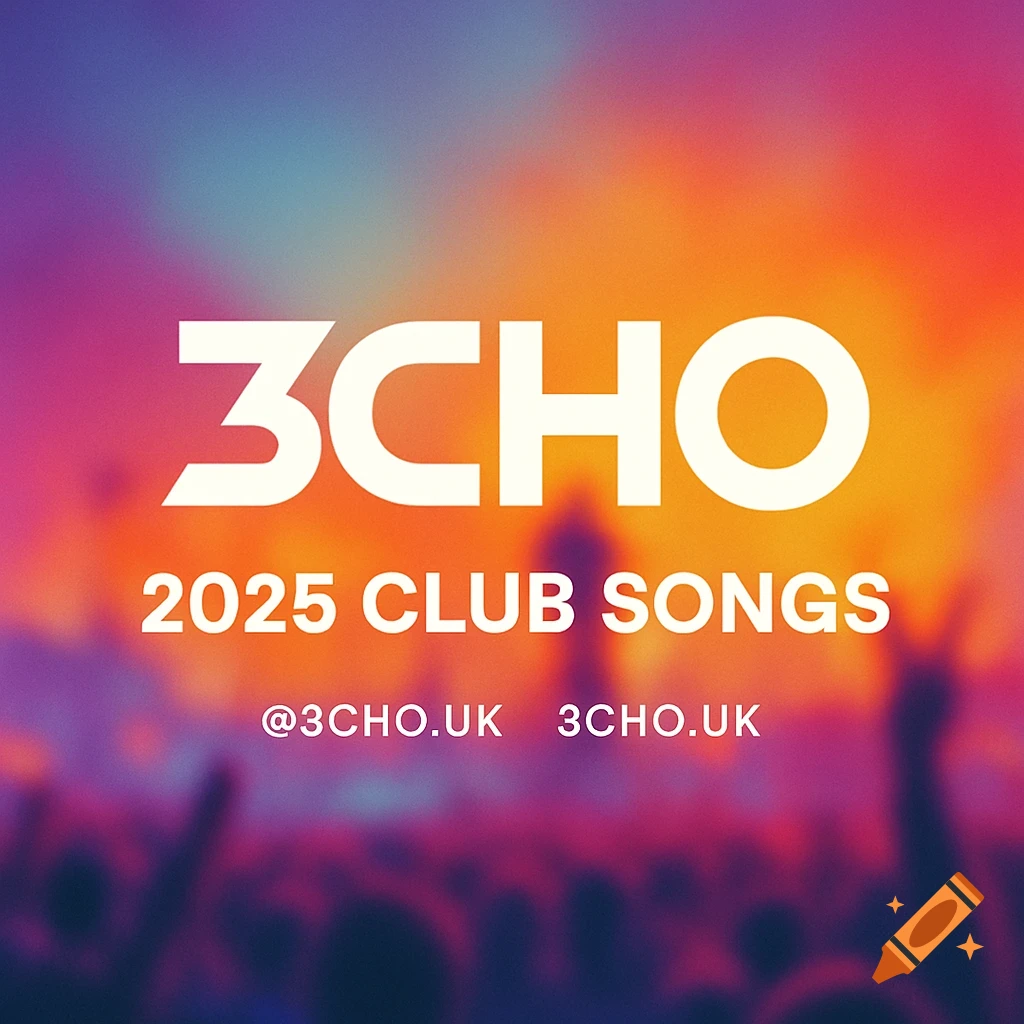 Playlist cover art with text 3CHO and 2025 CLUB SONGS over a blurry background of colorful lights and crowd silhouettes.