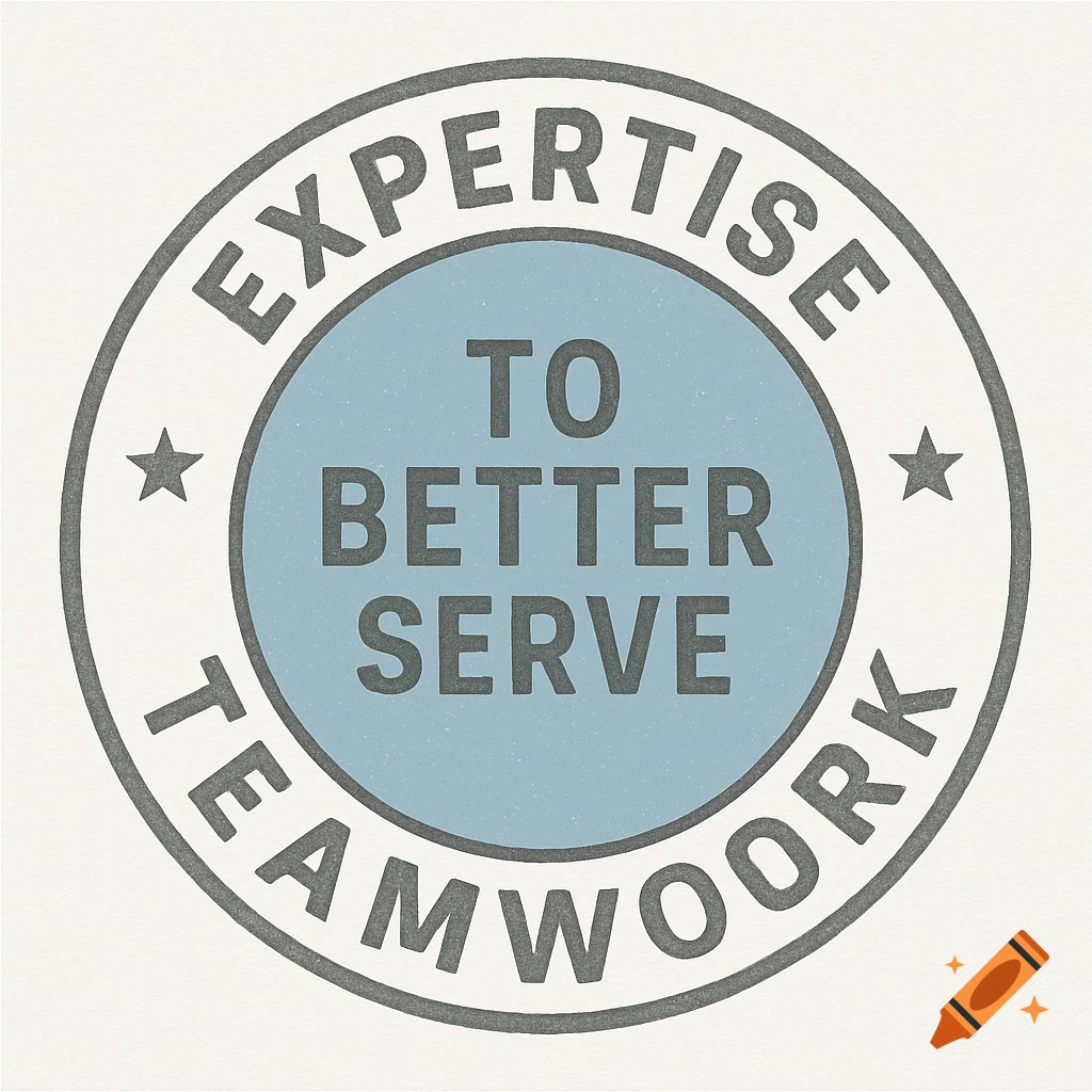 A circular seal logo with "Expertise" and "Teamwork" on the outer ring and "To Better Serve" in the center.
