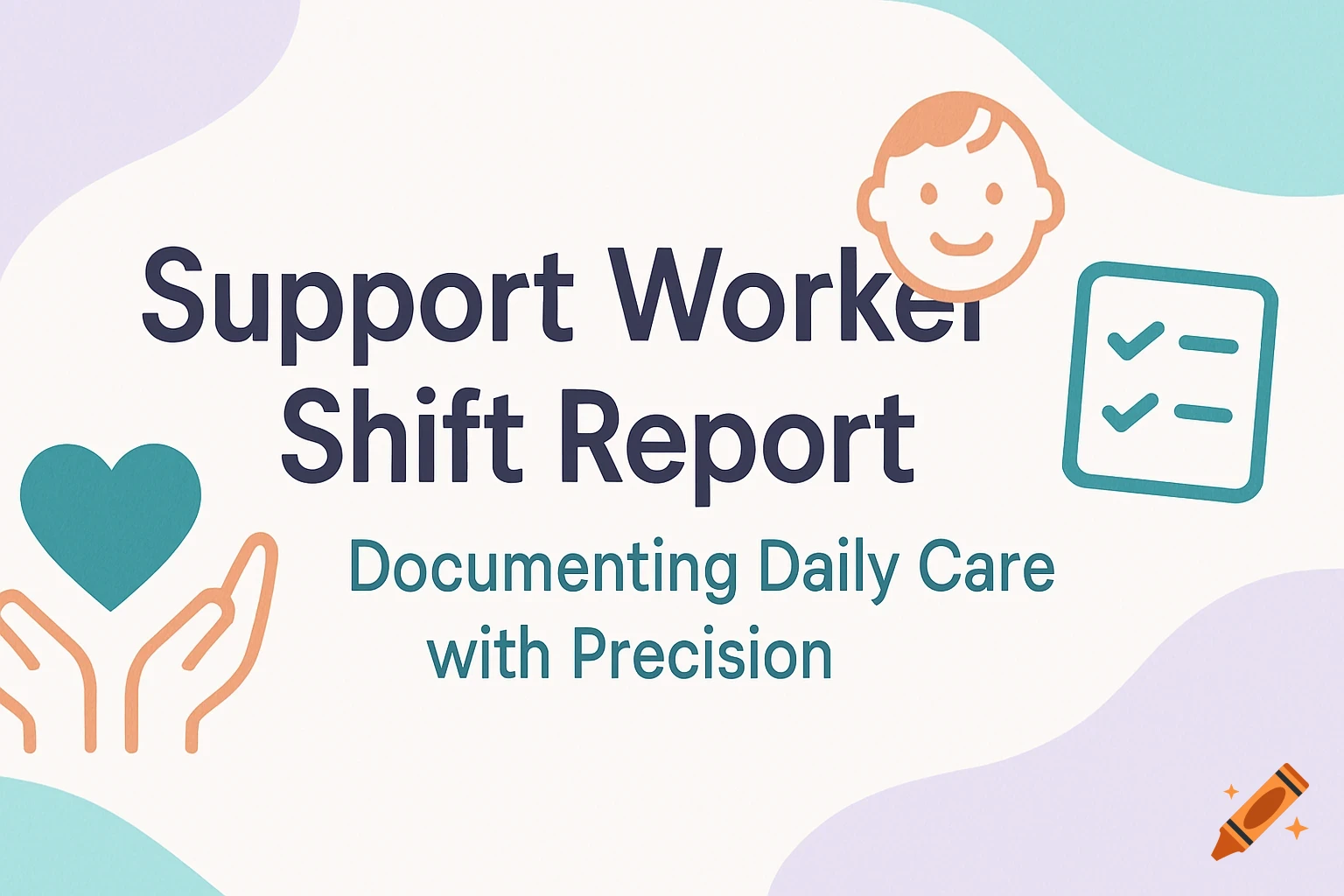 Banner for Support Worker Shift Report with care illustrations and text