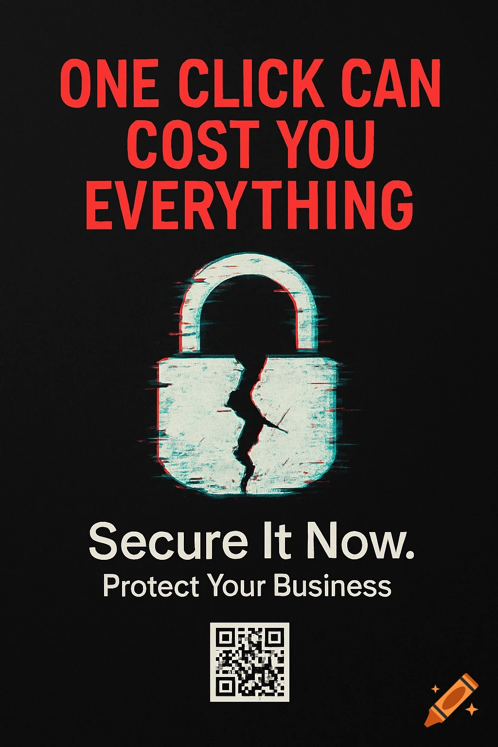 Poster with text and a broken lock icon on a black background with glitch effects, promoting cybersecurity.