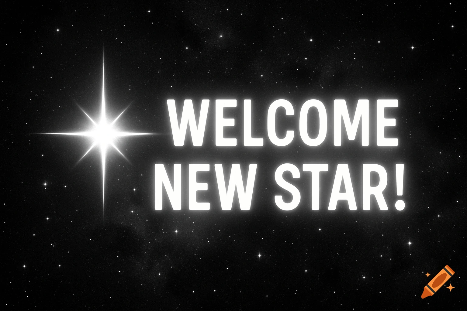 A banner with a glowing star and the words WELCOME NEW STAR! on a starry space background.