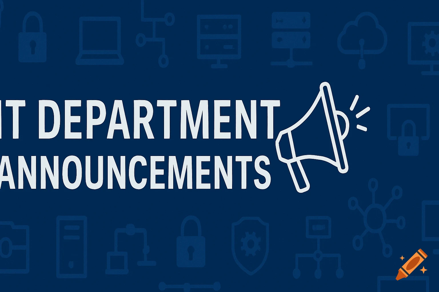 IT DEPARTMENT ANNOUNCEMENTS text with a megaphone icon on a blue background with IT-related icons.