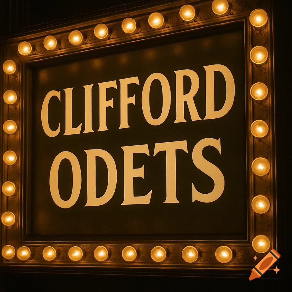 A theater marquee sign with bright lights around the border displays the name "Clifford Odets" in large letters.