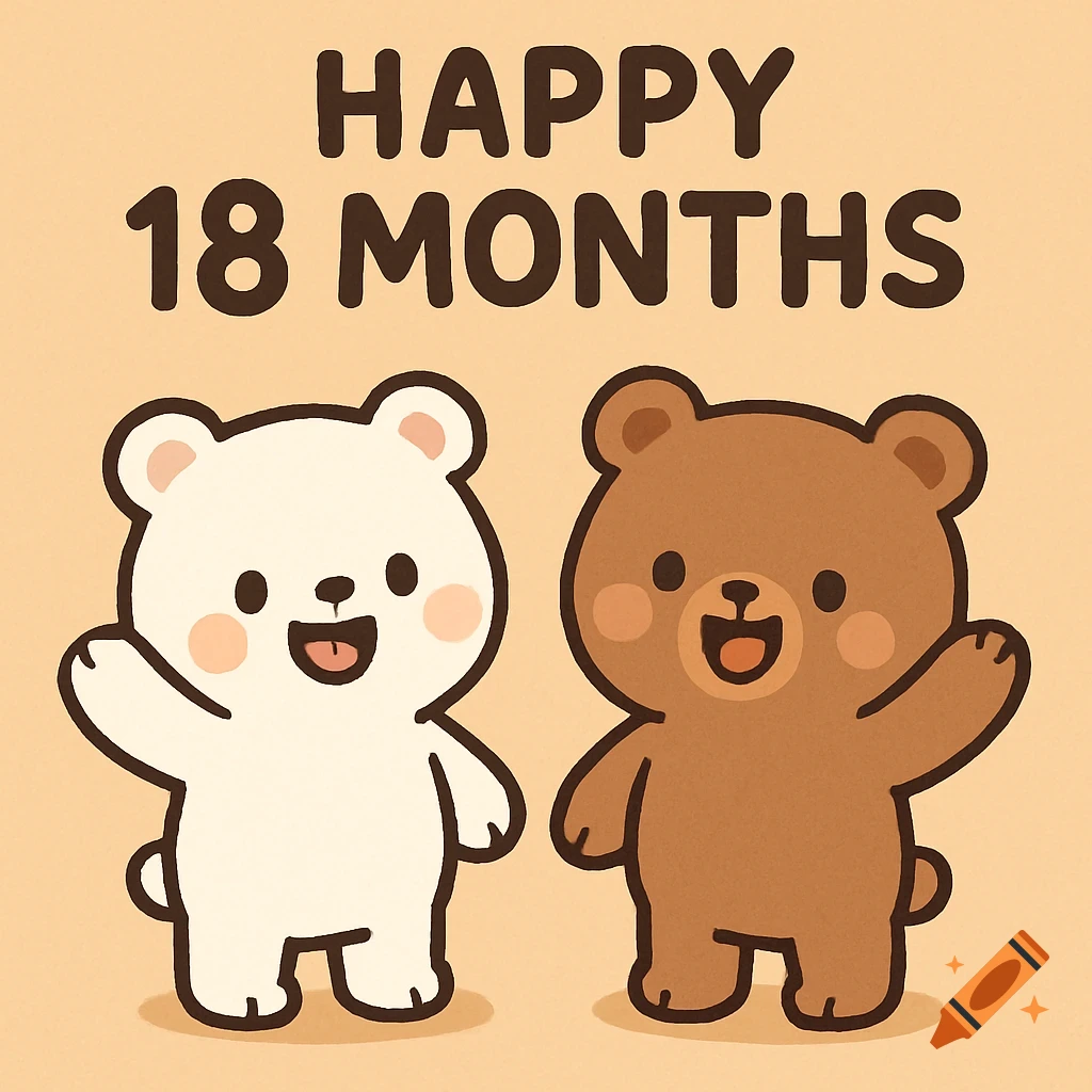 Cartoon illustration of a white bear and a brown bear waving, with the text "HAPPY 18 MONTHS".