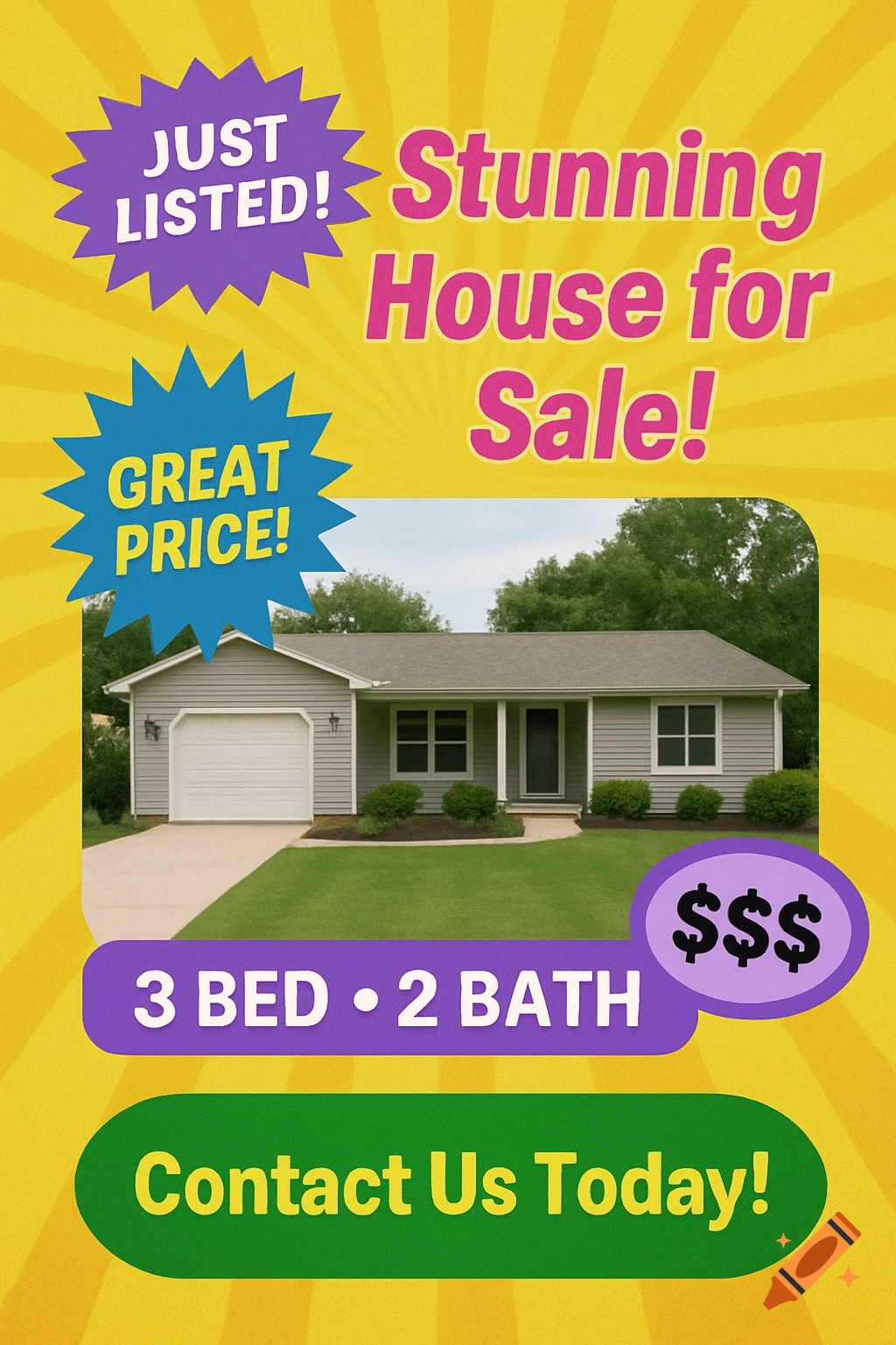 Colorful real estate ad for a house with text 'Just Listed', 'Great Price', 'Stunning House for Sale', '3 Bed  2 Bath', and 'Contact Us Today'.