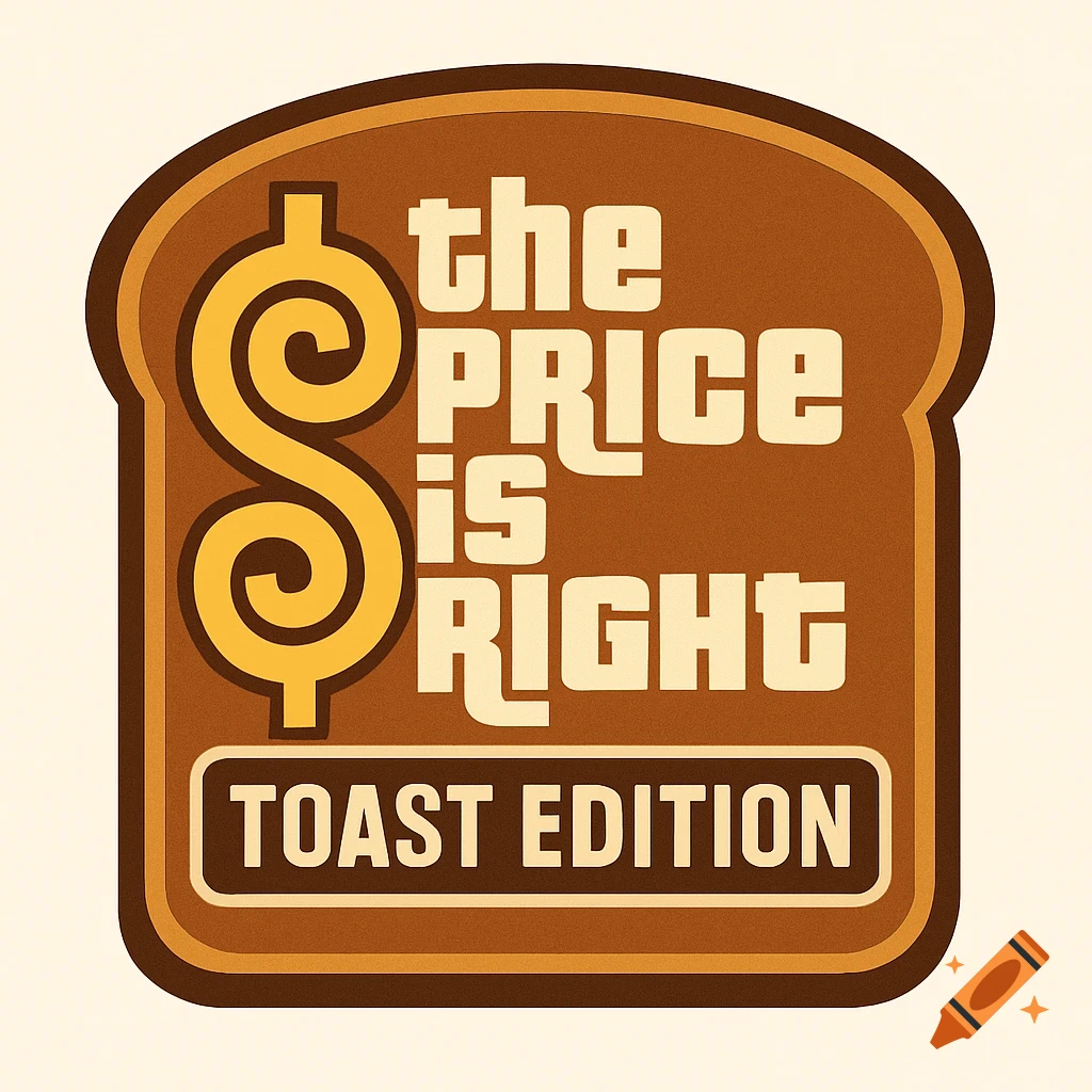 Logo shaped like a slice of toast for The Price is Right Toast Edition game show