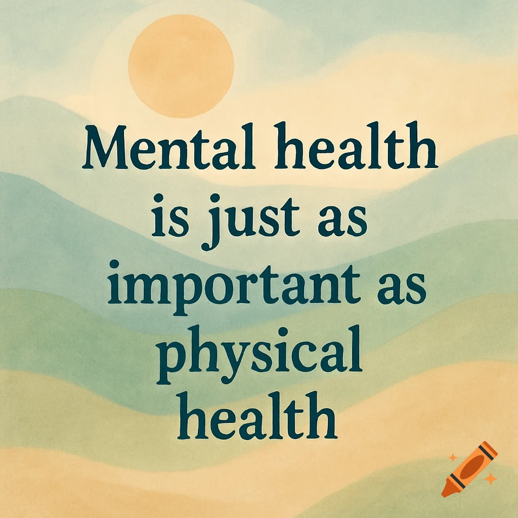 Graphic with text about mental health on a stylized landscape background.