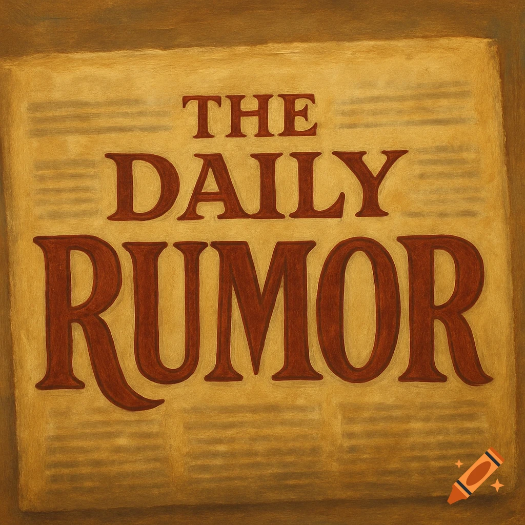 Stylized illustration of a newspaper logo reading 'THE DAILY RUMOR'
