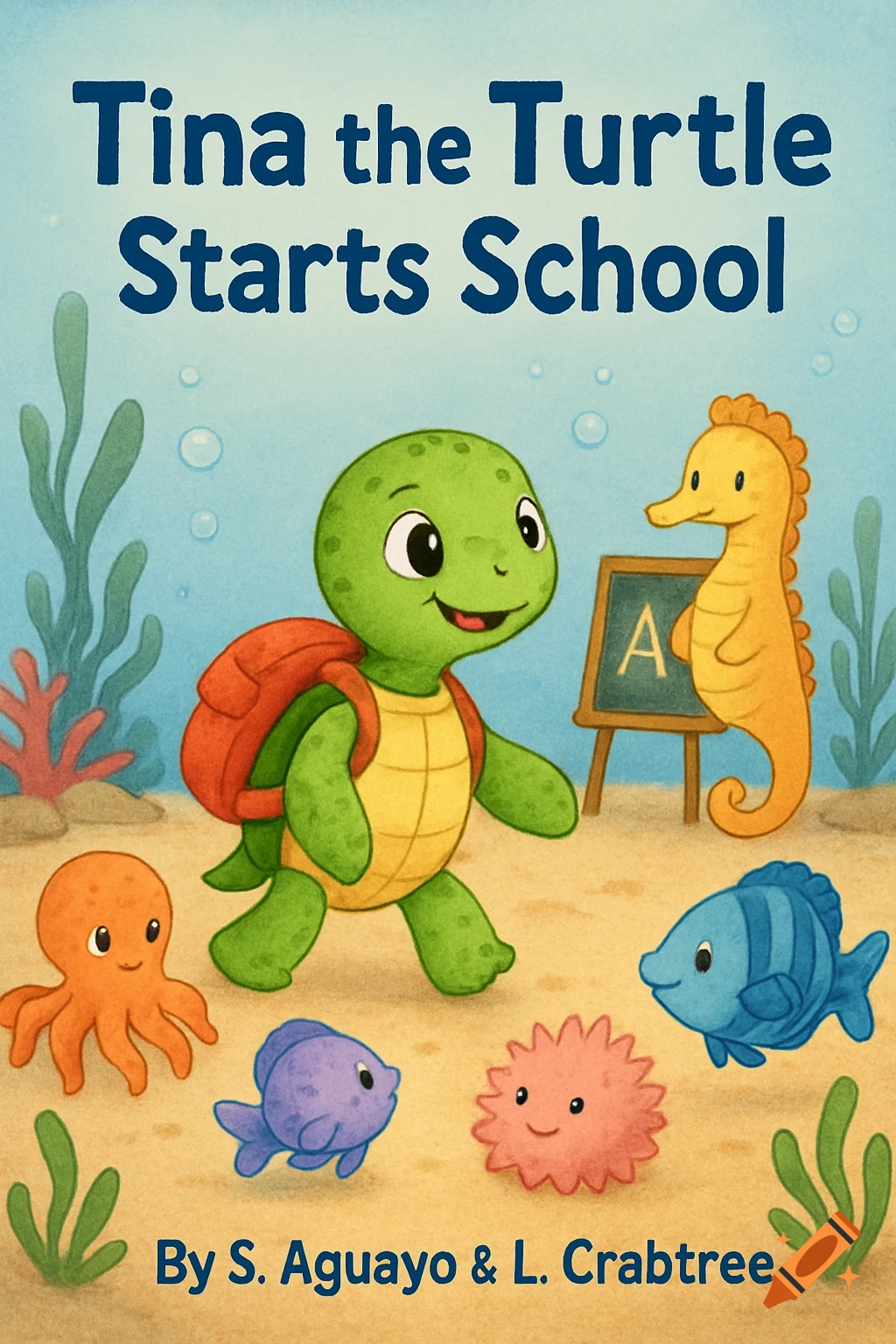 Cartoon illustration book cover of a turtle starting school underwater with sea creatures.
