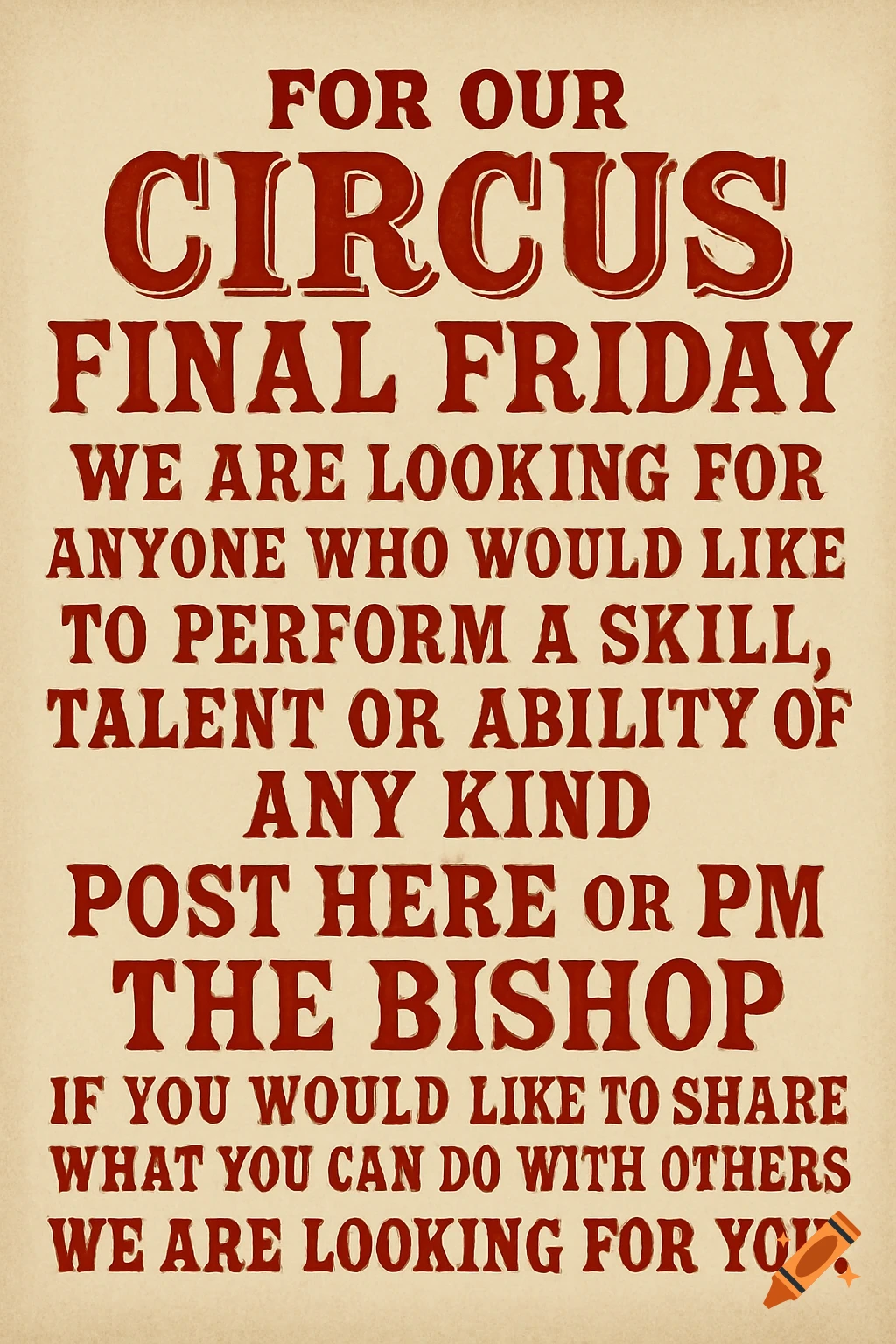 Circus style poster announcing a final Friday event.