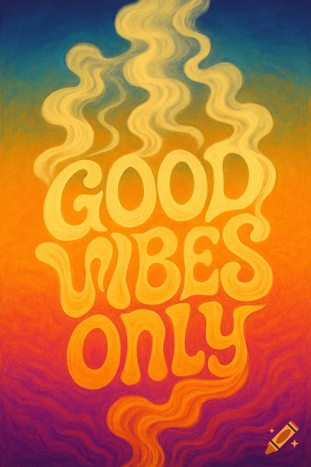 Wavy text 'Good Vibes Only' on a psychedelic sunset gradient background.