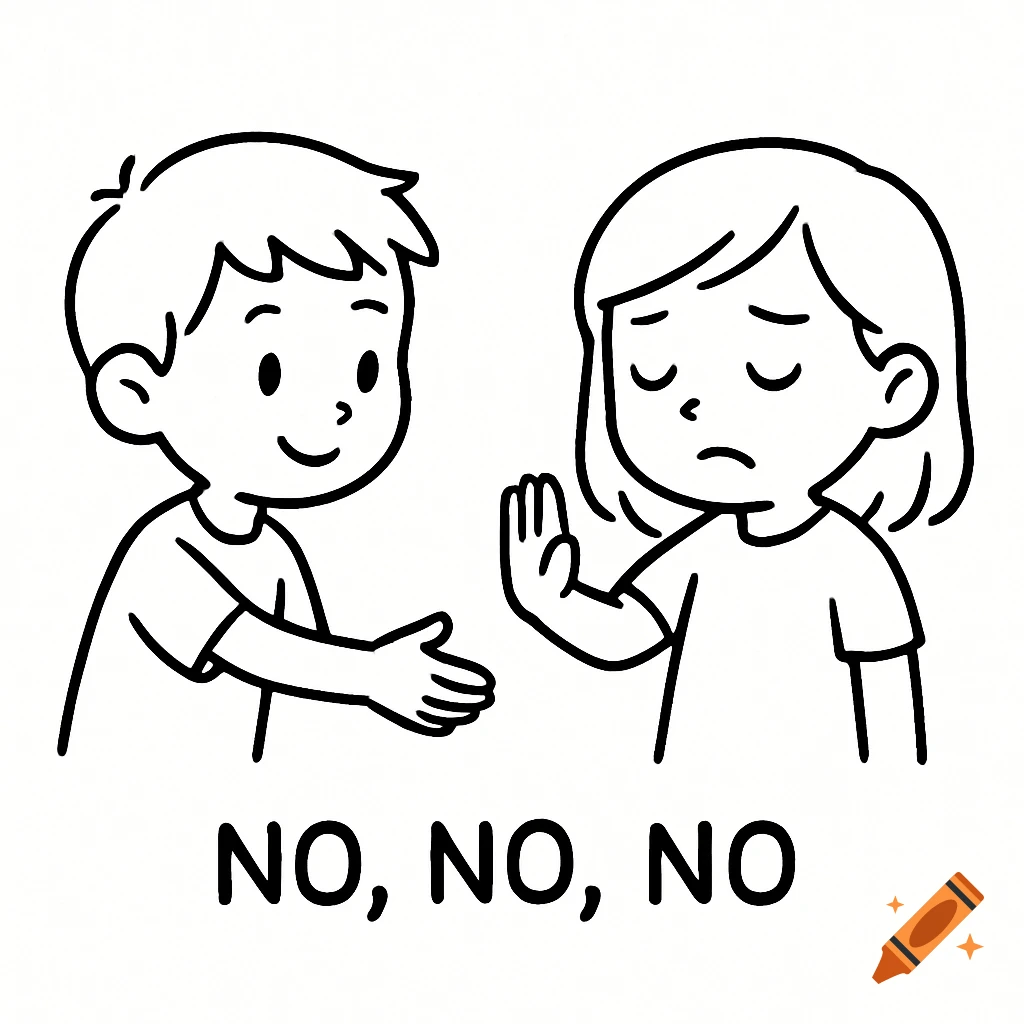 Black and white cartoon line drawing of a girl stopping a boy reaching out, with the text 'NO, NO, NO' below.