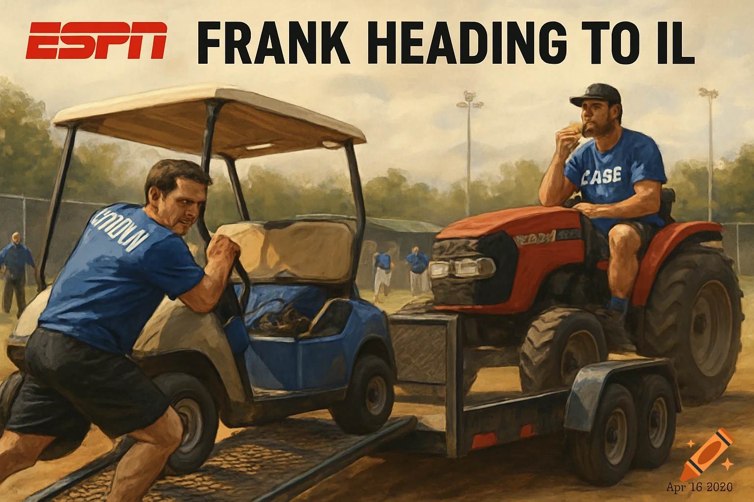 Painterly image of a man pushing a golf cart onto a trailer while another man sits on a red tractor eating a sandwich. Text overlays read "ESPN FRANK HEADING TO IL" and "Apr 16 2020".