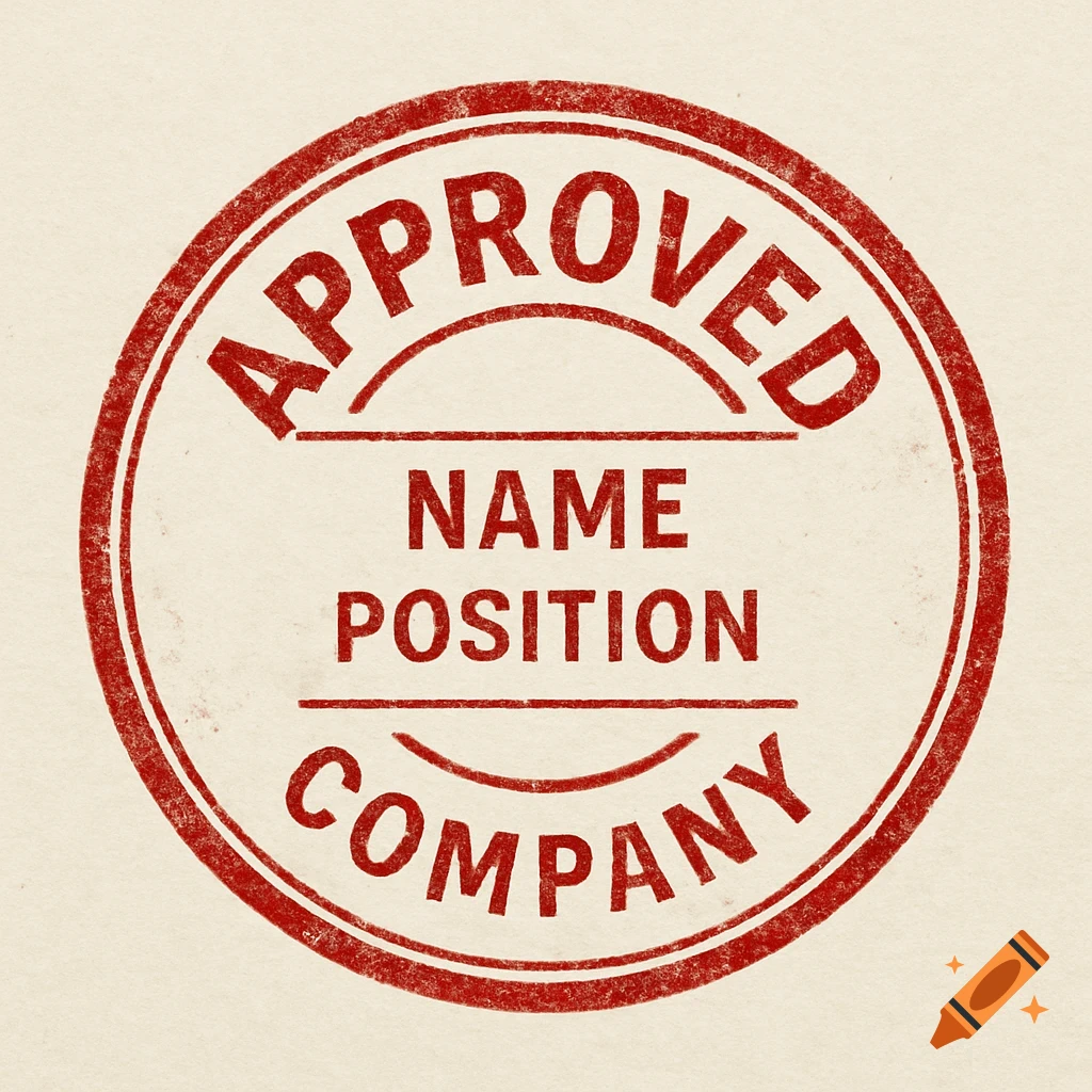 Red circular stamp with 'APPROVED', 'NAME', 'POSITION', 'COMPANY' text.