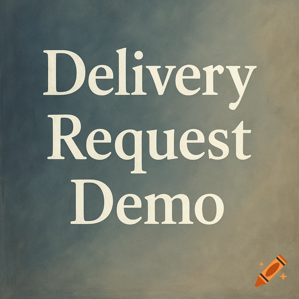 The words 'Delivery Request Demo' in large white serif font on a dark blue-gray textured background.