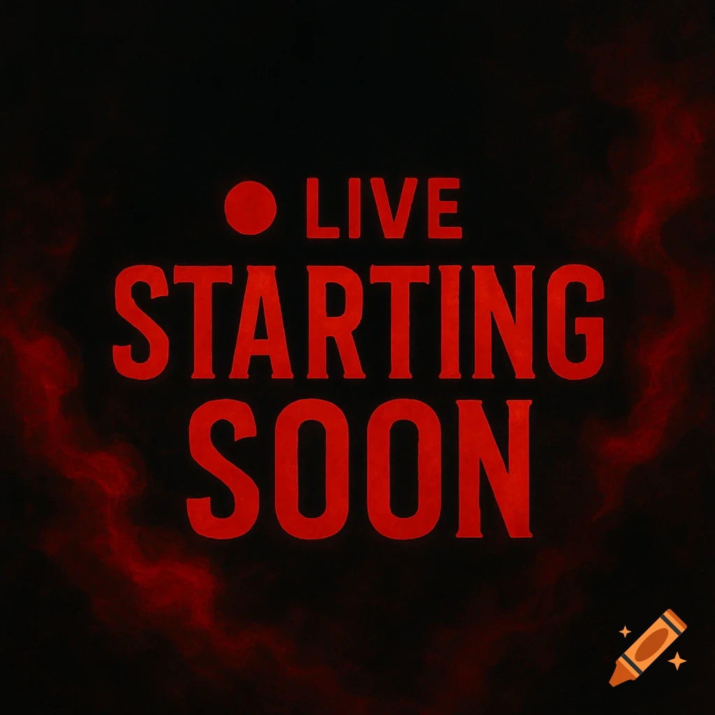 Red text "LIVE STARTING SOON" and dot symbol on a black background with red mist.