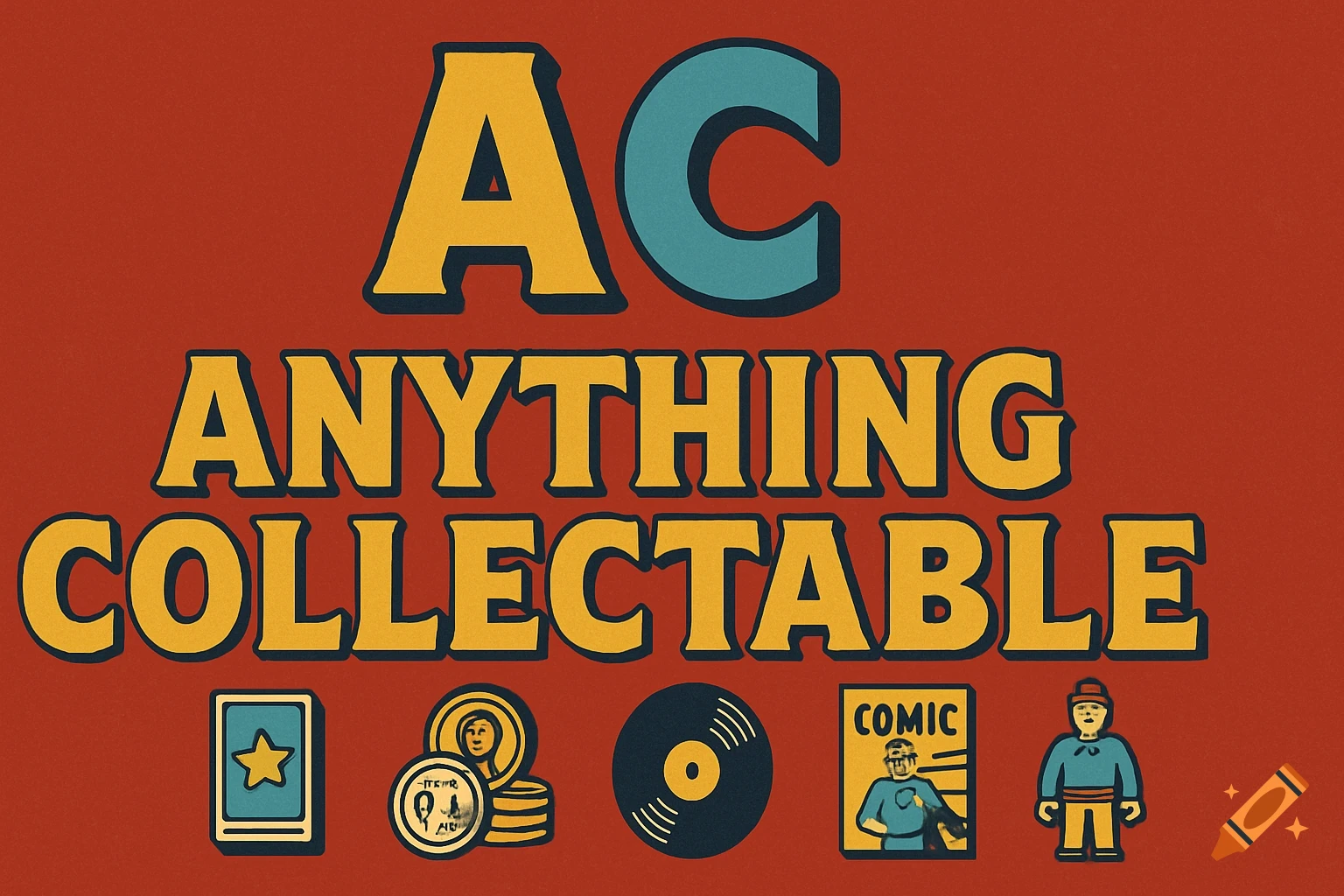 Retro banner with "AC ANYTHING COLLECTABLE" text and icons of collectibles on red background.