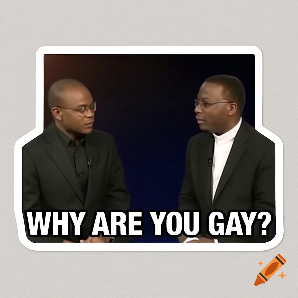 Two men in suits with the text 'WHY ARE YOU GAY?' below them, formatted as a sticker.