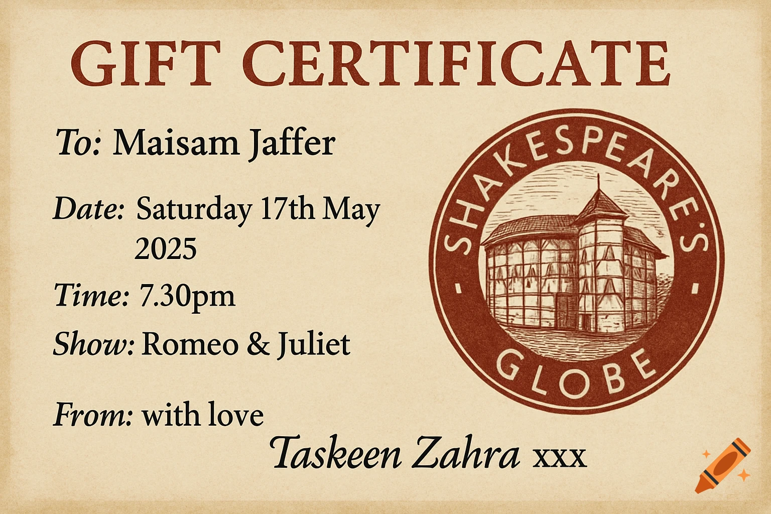 A gift certificate for a Shakespeare's Globe Theatre show.