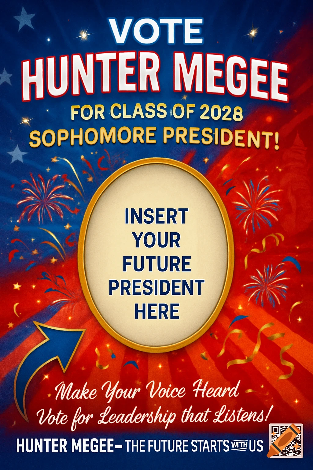 Campaign poster with text 'Vote Hunter Megee for Class of 2028 Sophomore President!', photo placeholder, stars, fireworks, and confetti.