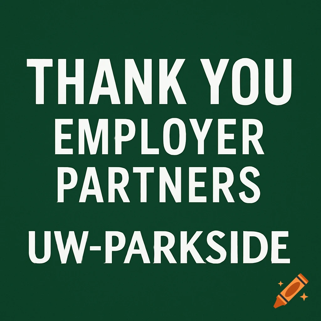 White text Thank You Employer Partners UW-Parkside on a dark green background.
