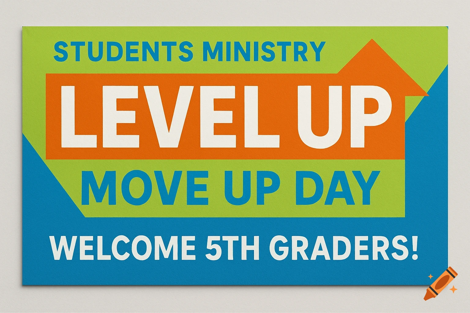 Graphic banner for a church students ministry event. Text reads: Students Ministry Level Up, Move Up Day, Welcome 5th Graders!