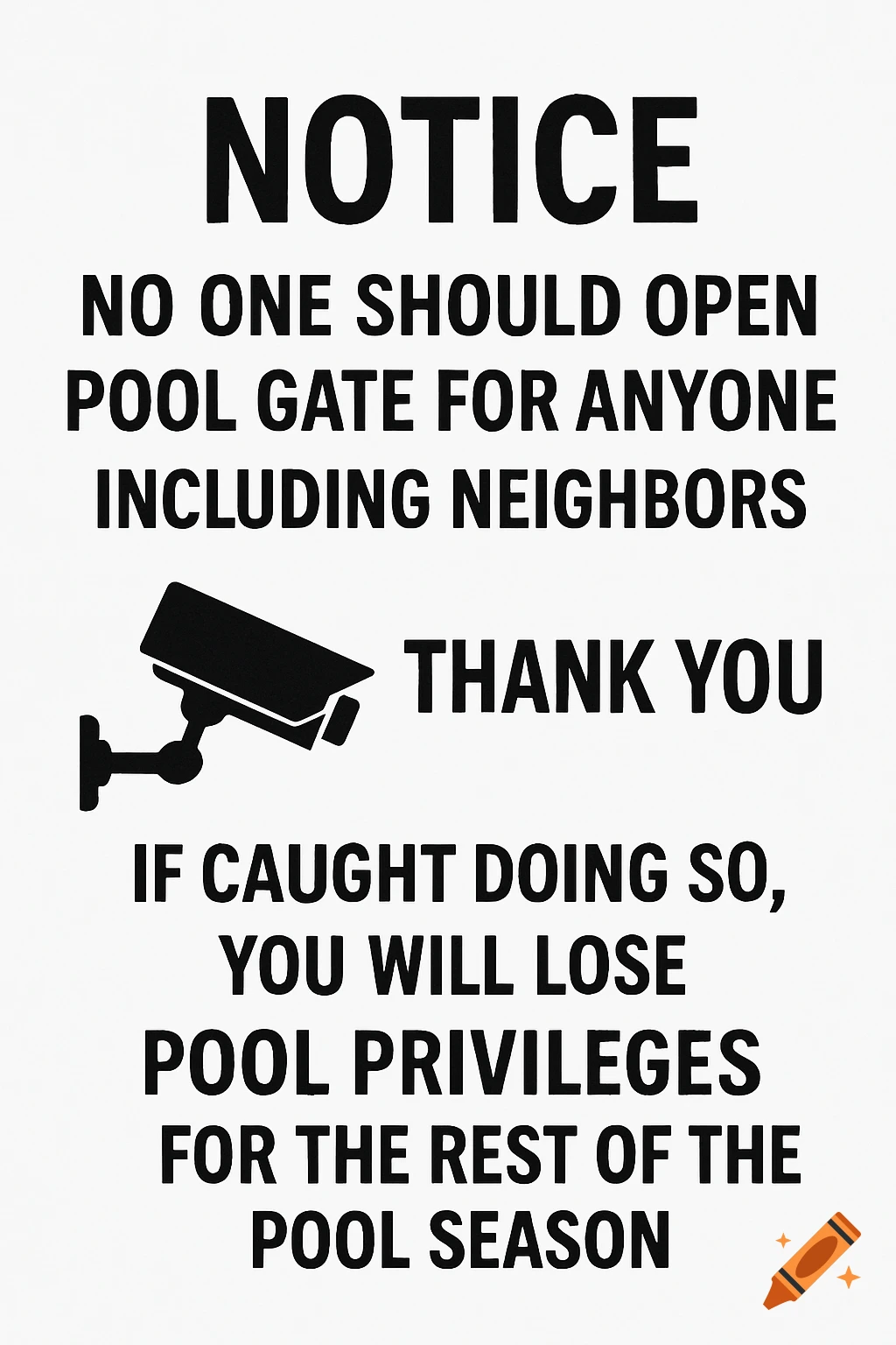 Black and white notice sign about pool gate rules with a security camera icon.