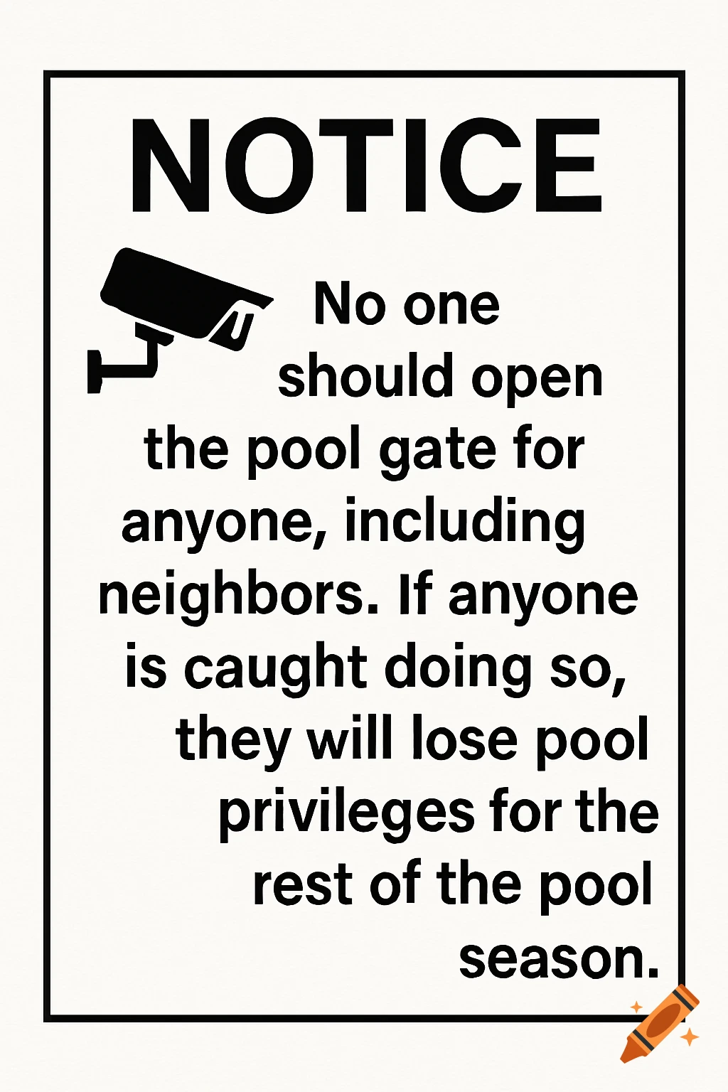 Black and white notice sign with security camera icon stating pool gate rules.