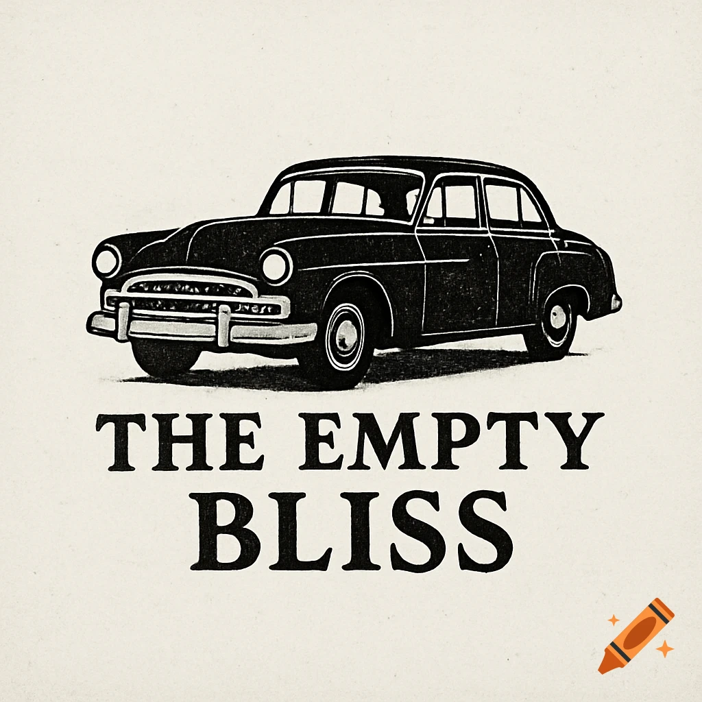 Black and white illustration of a classic car with 'The Empty Bliss' text below.