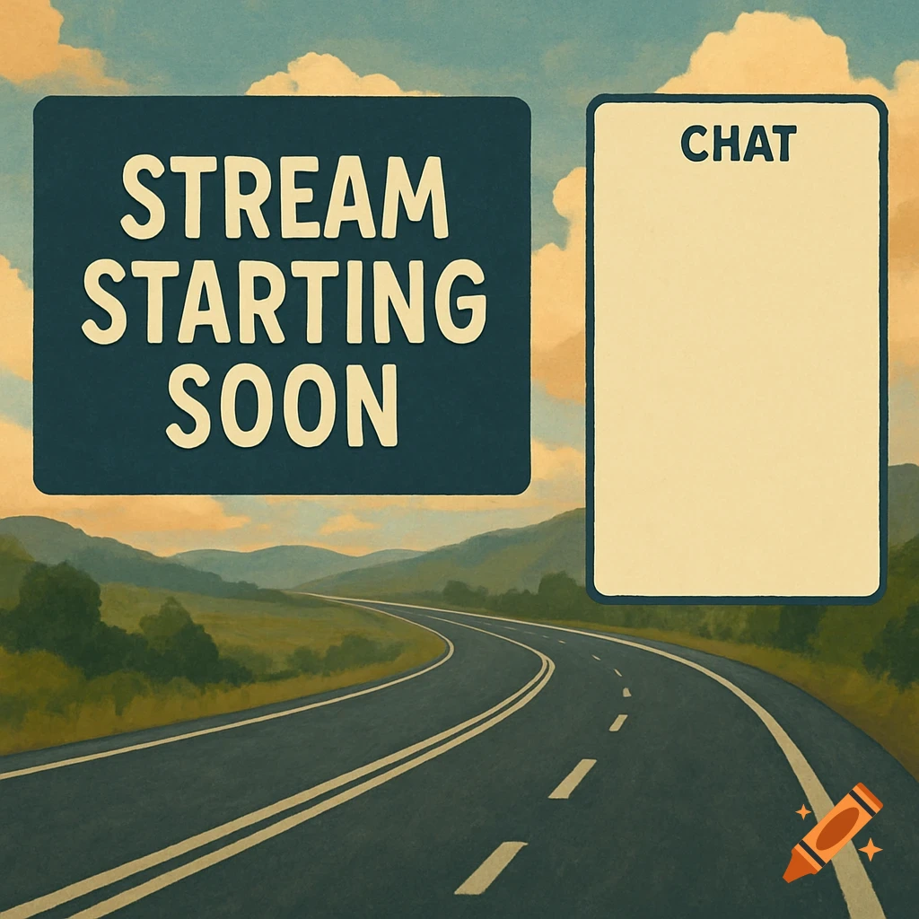 Illustration of a road through hills with two signs, one saying 'STREAM STARTING SOON' and the other 'CHAT'.